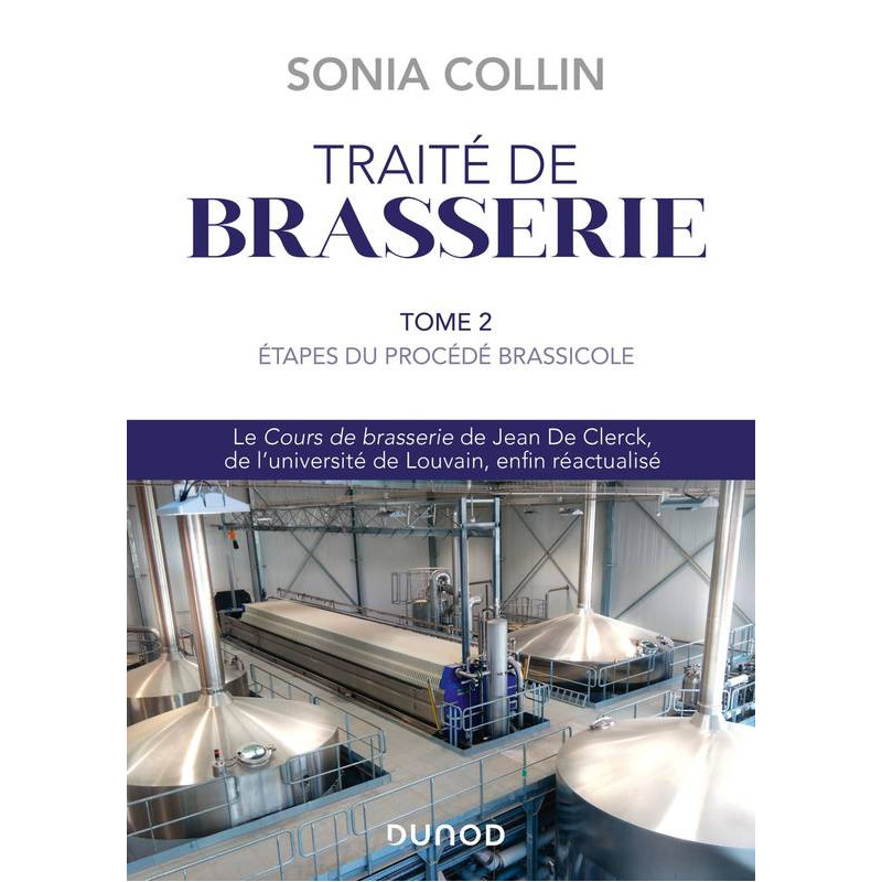 Brewing Treaty - Volume 2: Stages of the Brewing Process by Sonia Collin | Dunod