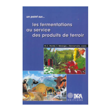 Les fermentations au service des produits de terroir (French Edition)