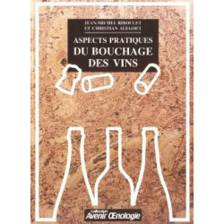 Aspects pratiques du bouchage des vins: Prix OIV 1987 |  Jean-Michel Riboulet, Christan Alegoet