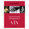 A "Dictionnaire amoureux du vin" would translate to "A Lover's Dictionary of Wine" in English.