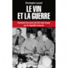 Wine and War (French edition): How the Nazis Seized the French Vineyard by Christophe Lucand