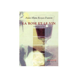 La rose et le vin