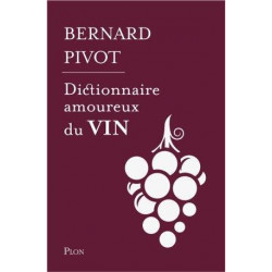 A "Dictionnaire amoureux du vin" would translate to "A Lover's Dictionary of Wine" in English.