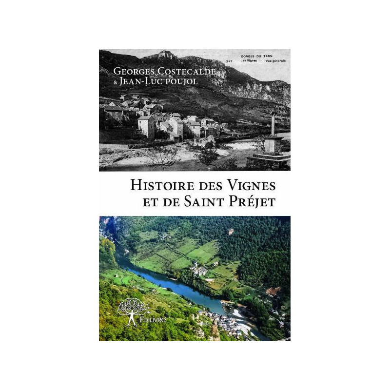 History of the Vines and Saint Préjet