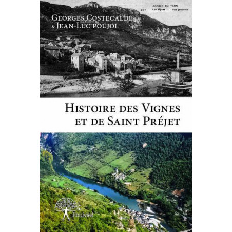 History of the Vines and Saint Préjet