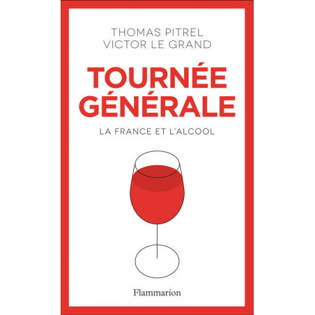 A "tournée générale" is when a round of drinks is offered to everyone present in a bar or a social gathering. It can be translat