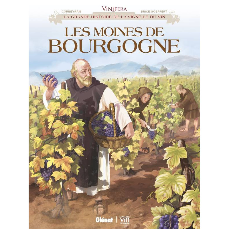 Vinifera, The Monks of Burgundy | Corbeyran, Brice Goepfert