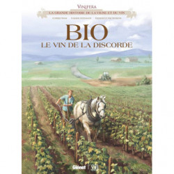 Vinifera - Bio, le vin de la discorde | Eric Corbeyran, Fabien Rodhain, FedericoPietrobon
