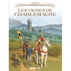 Vinifera - Les Vignes de Charlemagne | Eric Corbeyran, Brice Goepfert