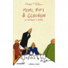 Mimi, Fifi & Glouglou se mettent à table - Tome 3 (French Edition) by Michel Tolmer | Éditions de l'Épure