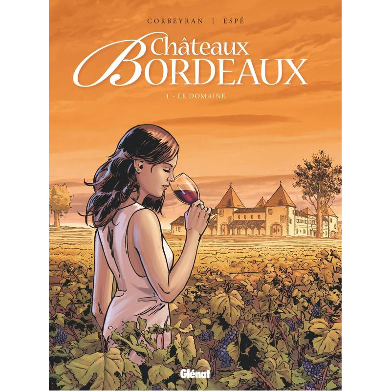 1 - Châteaux Bordeaux / Le domaine | Tadashi Agi, Shu Okimoto