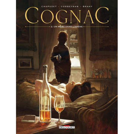 2 - Cognac | Eric Corbeyran, Jean-Charles Chapuzet, Luc Brahy, Aurore Folny

This text appears to be the title of a book or a co