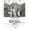 Un grand Bourgogne oublié, Volume 2 : quand viennent les cicadelles... | Manu Guillot, Herve Richez, Boris Guilloteau