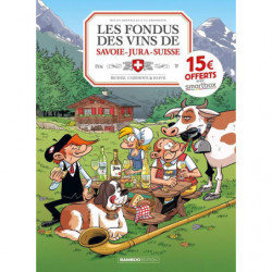 Les Fondus du vin : Jura Savoie Suisse | Herve Richez, Christophe Cazenove, Collectif