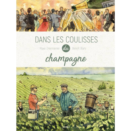 Behind the scenes of champagne | Maxe L'hermenier, Benoit Blary