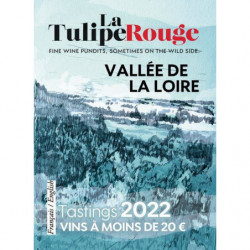 The Wines of the Loire Valley Under 20 Euros (Bilingual French/English Edition)