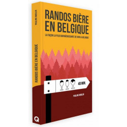 Randos Bière en Belgique (French edition) 40 Brewery Hiking Routes