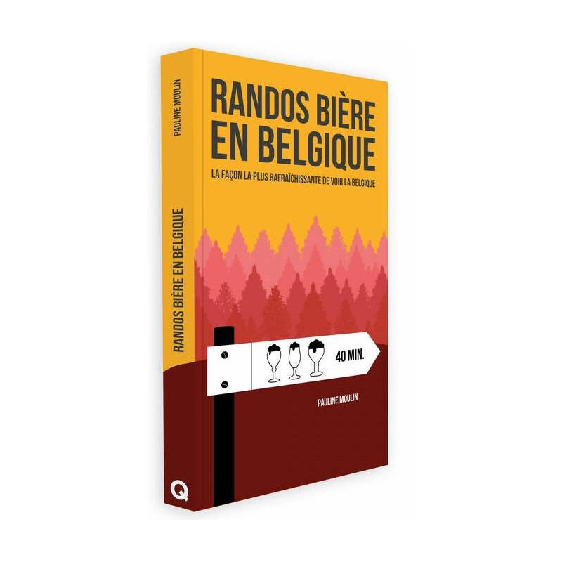 Randos Bière en Belgique (French edition) 40 Brewery Hiking Routes