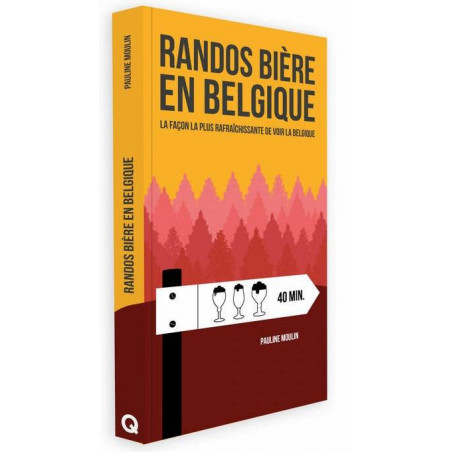 Randos Bière en Belgique (French edition) 40 Brewery Hiking Routes