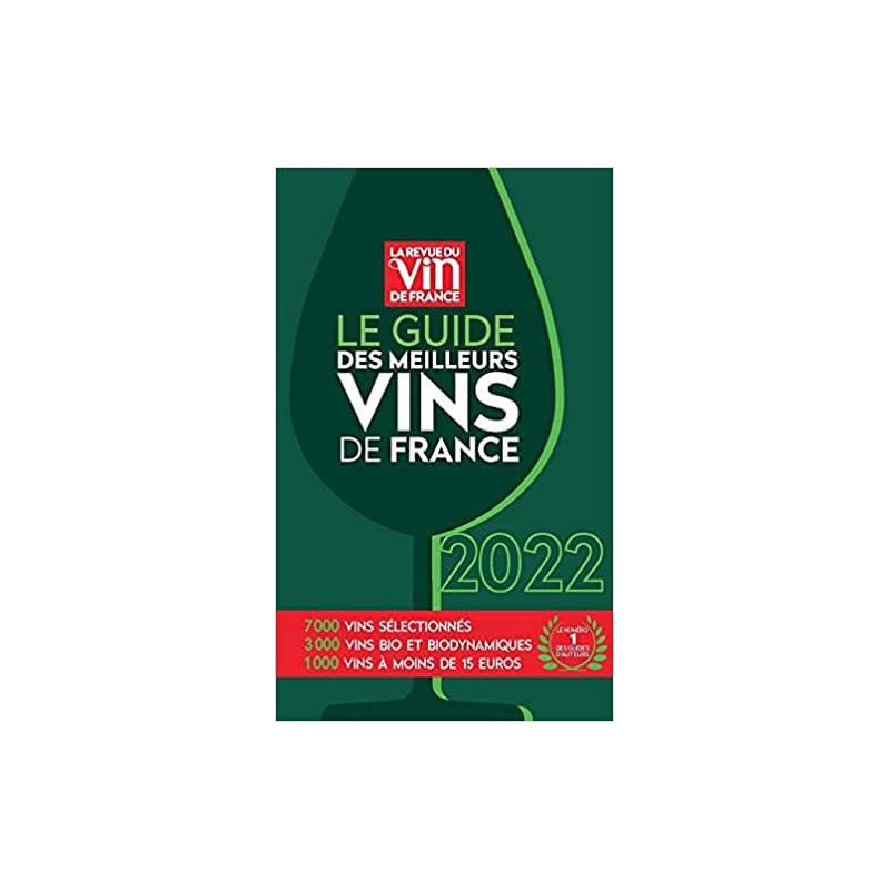 Le Guide vert des meilleurs vins de France 2022
