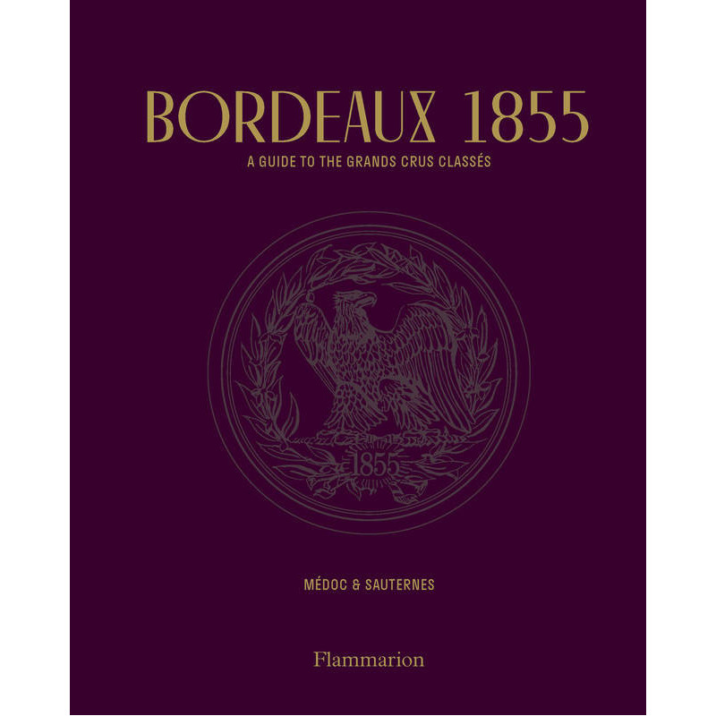 Bordeaux 1855 | Council of the Grands Crus of Bordeaux