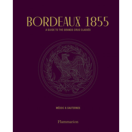 Bordeaux 1855 | Council of the Grands Crus of Bordeaux