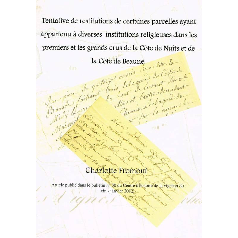 Tentative de restitutions de certaines parcelles ayant appartenu à diverses institutions religieuses en Côte d’Or (in French)