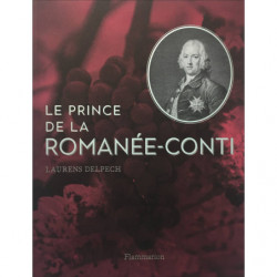 Le Prince de la Romanée-Conti | Laurend Delpech