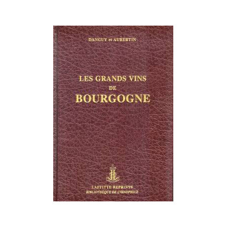 Les grands vins de Bourgogne | Aubertin Danguy