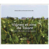 Vignes et vins de Talant |Jean-Pierre Garcia, Guillaume Labbe, Guillaume Grillon
