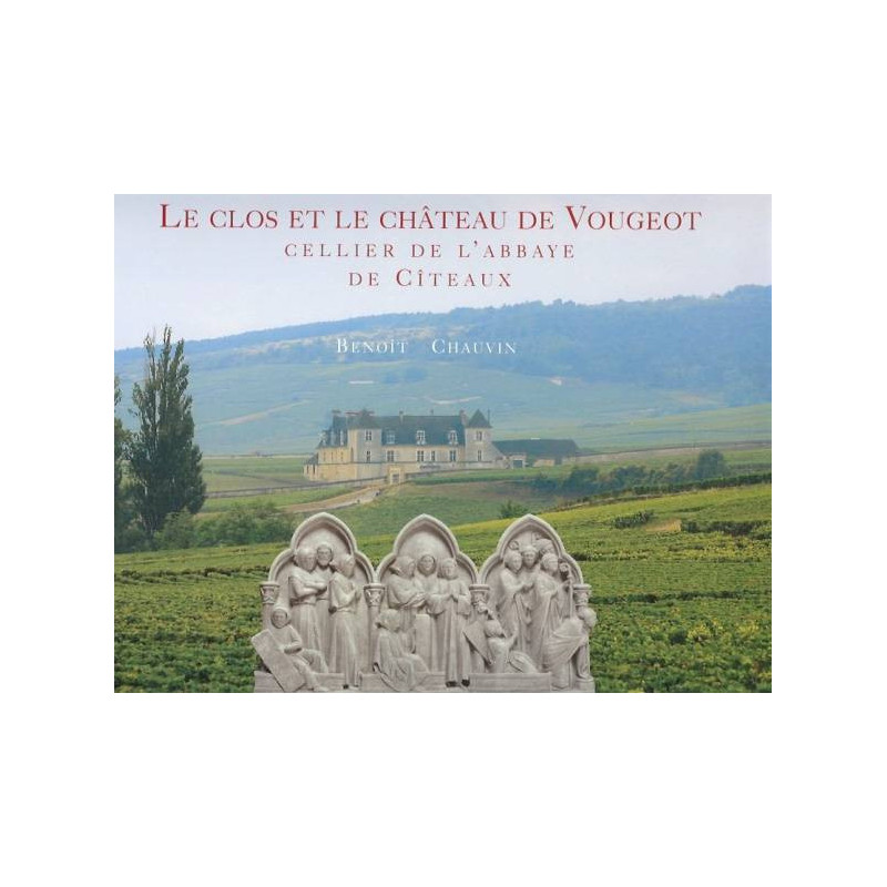 Le Clos et le Château de Vougeot, Cellier de l'Abbaye de Citeaux | Benoit Chauvin