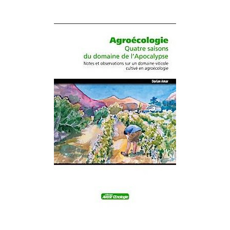 Agroecology: Four Seasons of the Apocalypse Domain | Dorian Amar