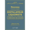 New Complete Manual of the Distiller Liquorist (French Edition) by Julia de Fontenelle & F Malepayre