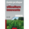 Practical Guide to Innovative Viticulture | Olivier Zébic