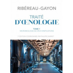 Traité d'Oenologie - Tome 1 : Microbiologie du vin, Vinifications | Pascal Ribéreau-Gayon