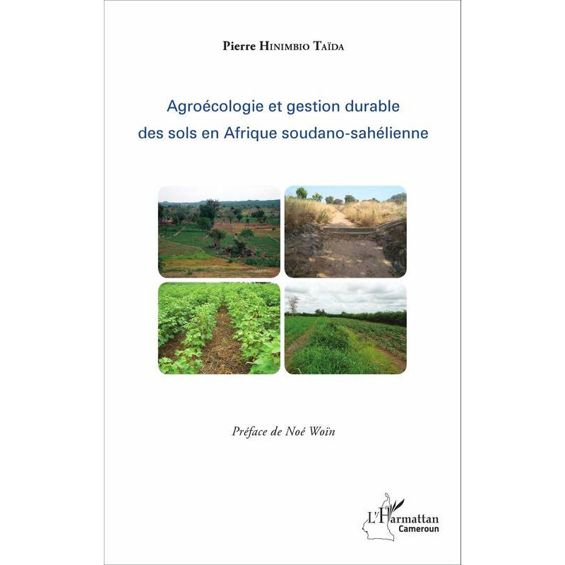 Agroecology and sustainable soil management in the Sudano-Sahelian region of Africa | Pierre Hinimbio Taïda