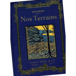 Nos terrains | Editions Bibliomane, Stanislas Meunier