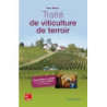 Traité de viticulture de terroir (French edition): Understanding and Cultivating the Vine to Produce a Terroir Wine