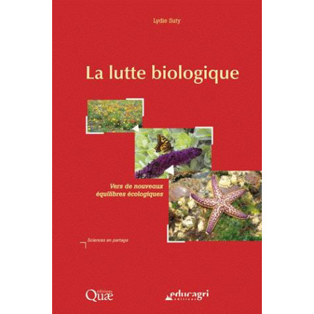 Biological Control: Towards New Ecological Balances | Lydie Suty