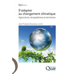 S'adapter au changement climatique: Agriculture, écosystèmes et territoires | Jean-François Soussana