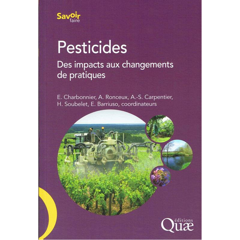 Pesticides: From Impacts to Practical Changes | Quae