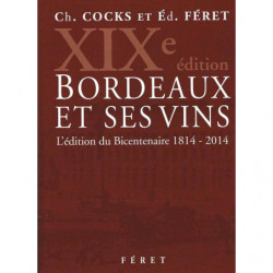 Bordeaux et ses vins - XIXème édition | Charles Cocks