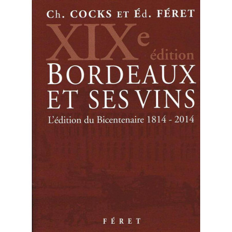 Bordeaux and its Wines - 19th Edition | Charles Cocks