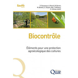 Biocontrôle: Éléments pour une protection agroécologique des cultures | Quae