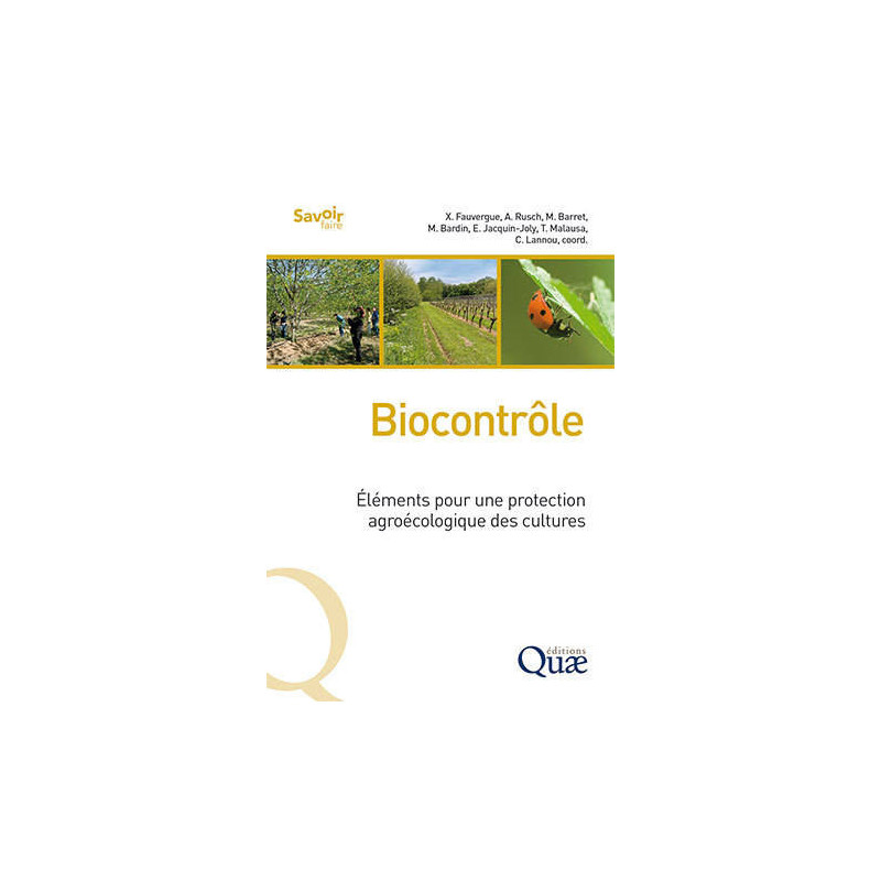 Biocontrol: Elements for an agroecological protection of crops | Quae