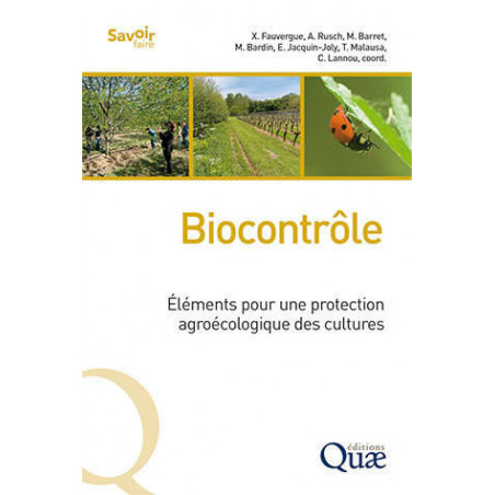 Biocontrol: Elements for an agroecological protection of crops | Quae