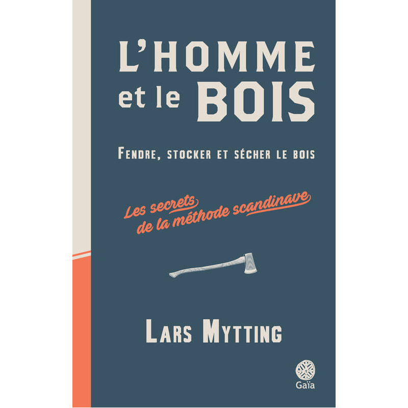 L'homme et le bois | Lars Mytting