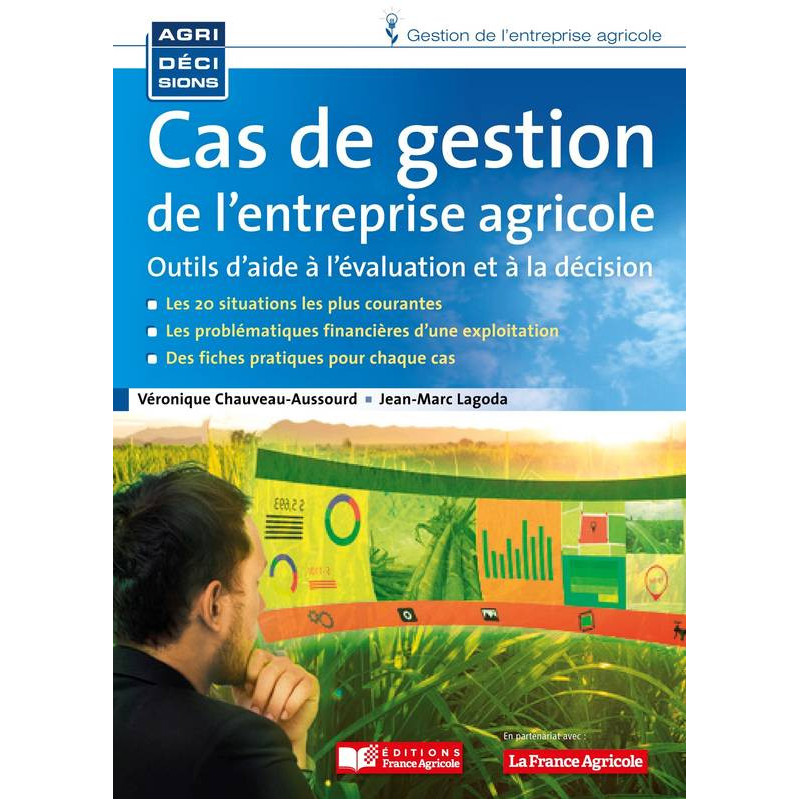 Farm management case / decision support tools | France Agricole