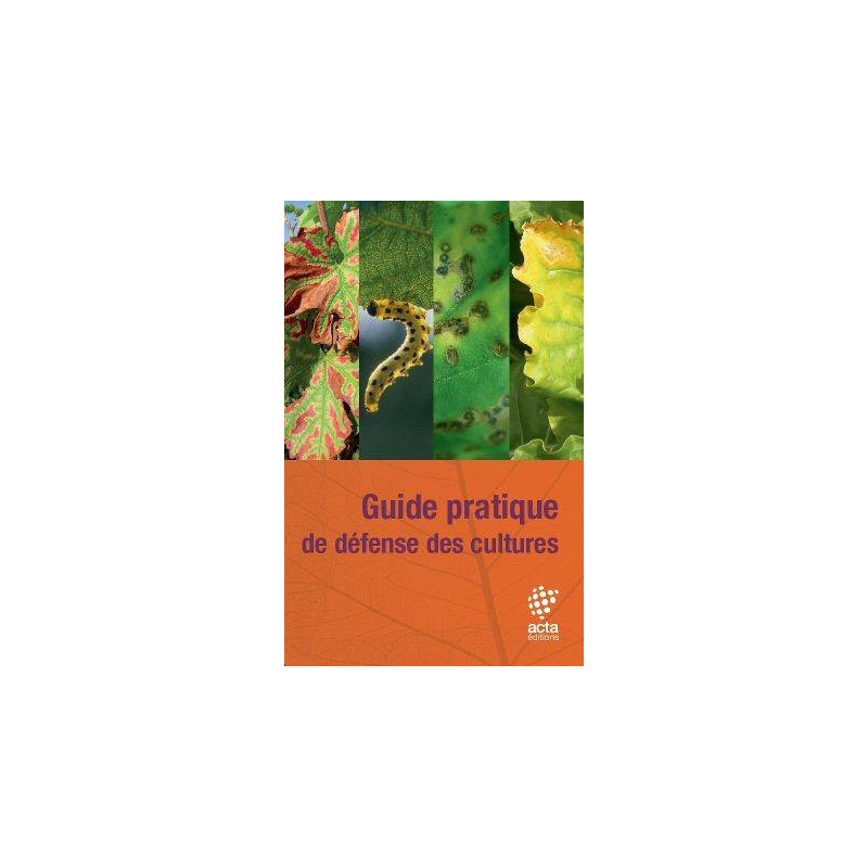 Practical guide to crop protection: Recognition of enemies - Concepts of crop protection | ACTA