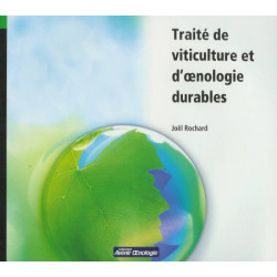 Traité de viticulture et d'oenologie durables | Joël Rochard